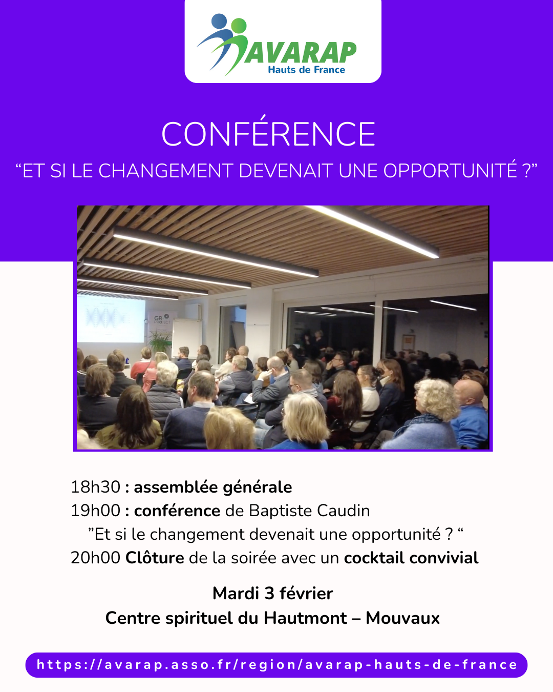 L’AVARAP Hauts-de-France a le plaisir de vous inviter à la conférence « Et si le changement devenait une opportunité » organisée lors de son Assemblée Générale du 03 février 2026
