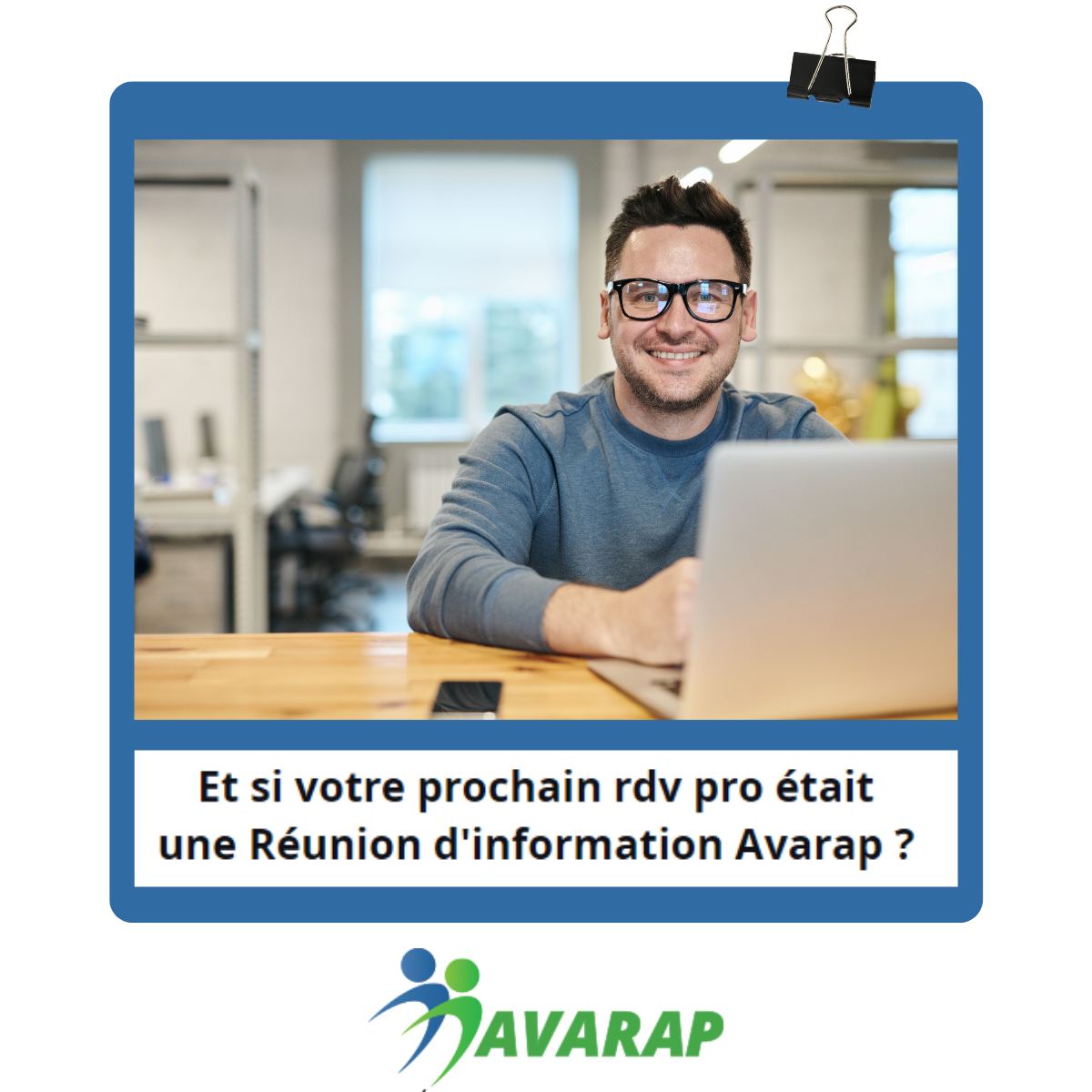 Avarap cadres réorientation pro reprise entreprise création | Et si votre prochain rdv pro était une réunion d'information Avarap ?